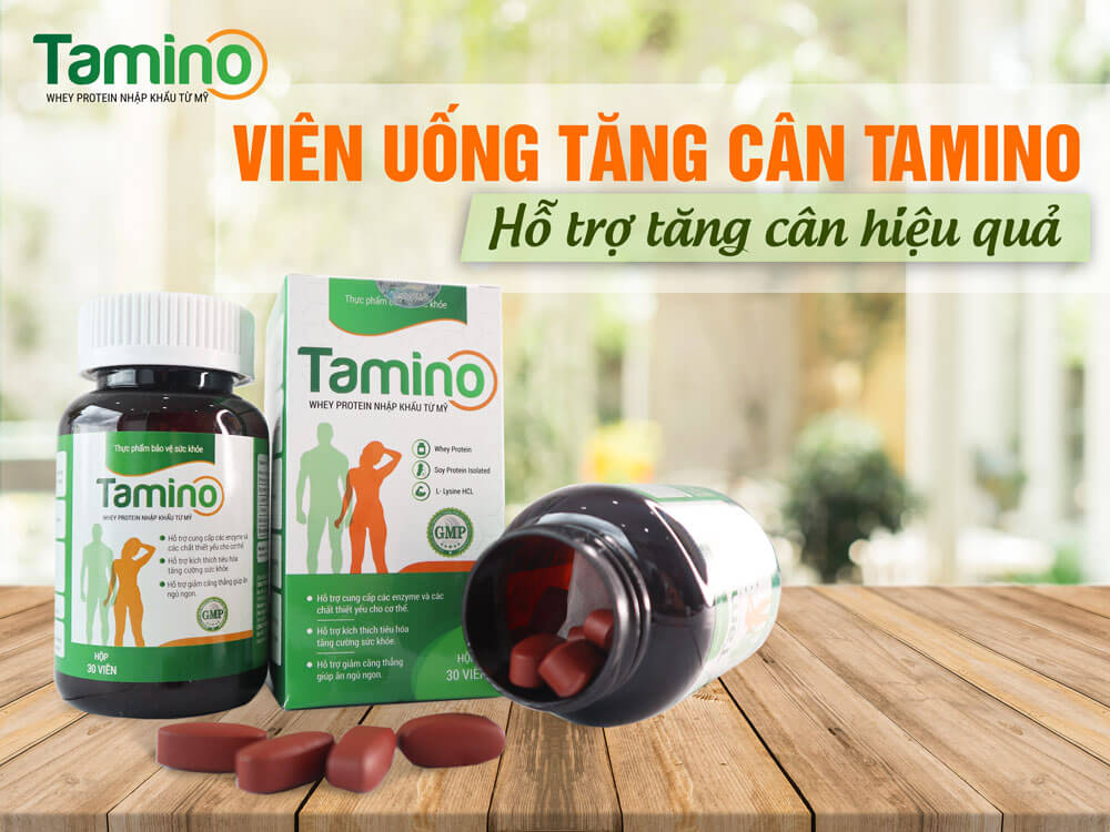 Thuốc tăng cân Tamino an toàn nhất hiện nay